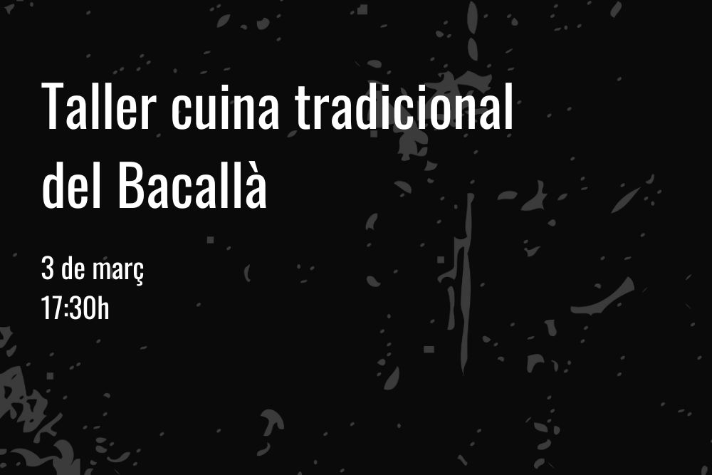 Espai Xarcuter Montser Cerdanyola del Vallès. taller cocina tradicional con bacalao y cerdo